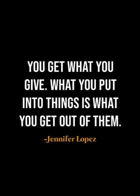 Jennifer Lopez Quote