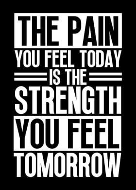 Pain is Strength Quote