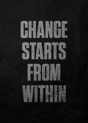 Change Starts Within