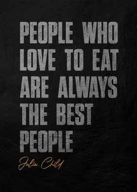 Julia Child Quote Print