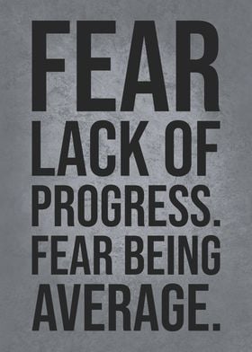 Fear Being Average, Success Motivation