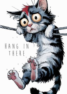 Hang In There Cat