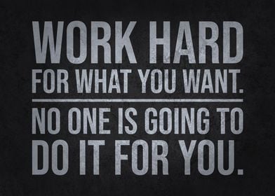 Work Hard - Gym, Hustle, Success, Motivational