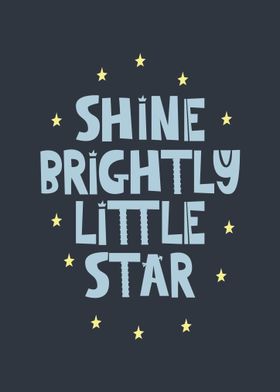 Shine Brightly Little Star