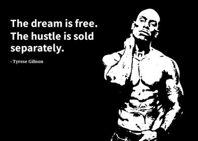 Tyrese Gibson Quote