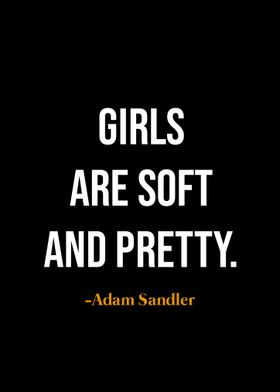 Adam Sandler Quote Print