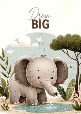 Dream Big Elephant