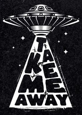 OVNI Take Me Away UFO