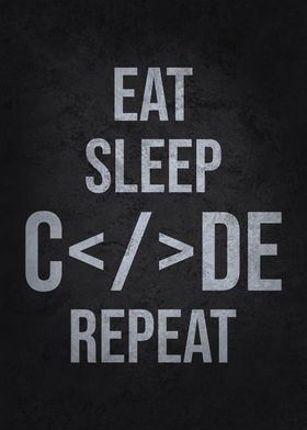 Eat Sleep Code Repeat