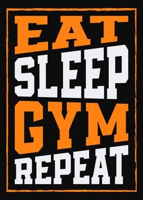 Eat Sleep Gym Repeat