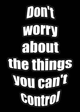 Don't Worry Quote