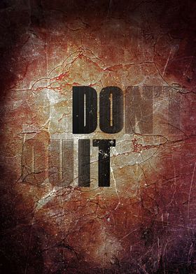 Don't Quit Motivational Poster