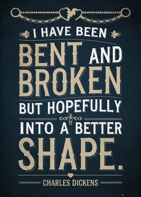 Bent and Broken Quote