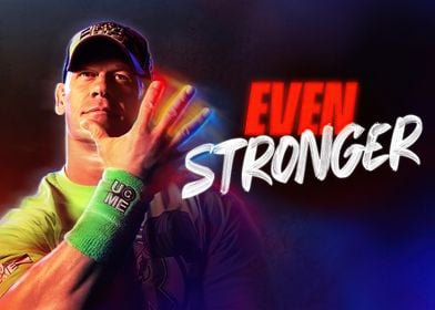 John Cena Even Stronger