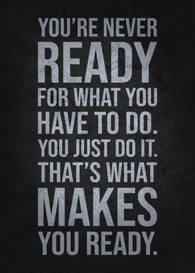 Be Ready Quote - Success Motivational