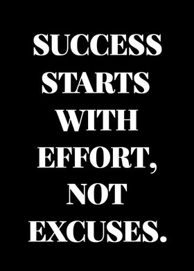 Success Starts With Effort