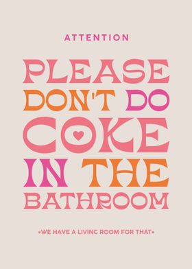 Please Don't Do Coke