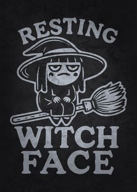 Resting Witch Face - Funny Cute Grumpy Halloween Witch Vibes