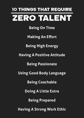 Zero Talent Required