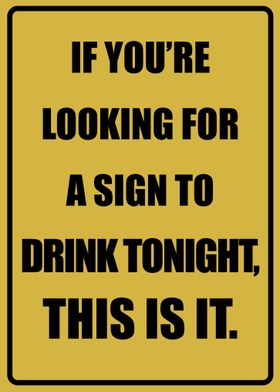 Funny Drinking Sign