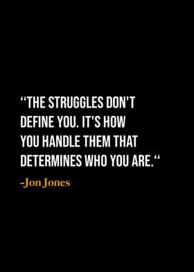 Jon Jones Quote