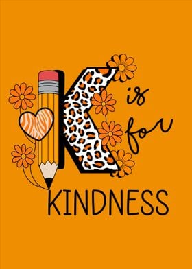 K is for Kindness Unity Day Orange