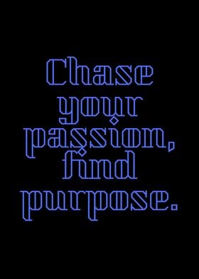 Chase Your Passion