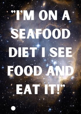 Seafood Diet Quote