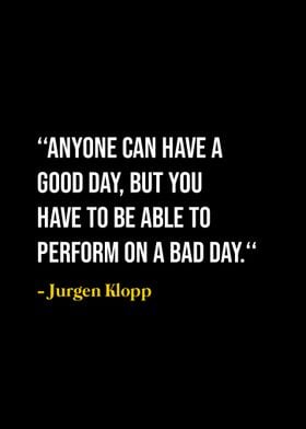 Jurgen Klopp Quote