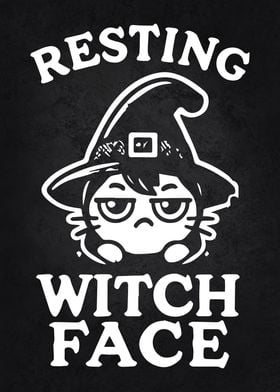 Resting Witch Face - Funny Cute Grumpy Halloween Witch Vibes