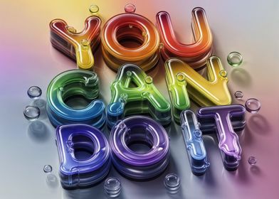 You Can Do It - Rainbow Letters