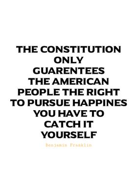 Constitution & Happiness Quote-Benjamin Franklin