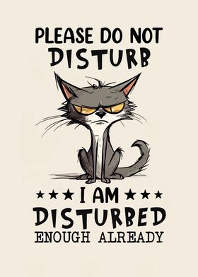 Disturbed Cat Sign