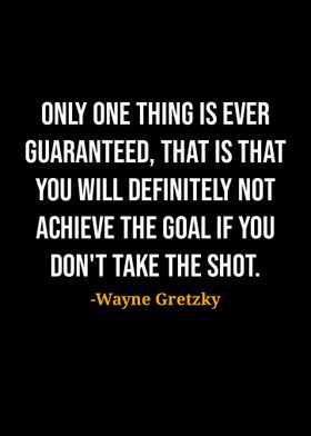 Wayne Gretzky Quote