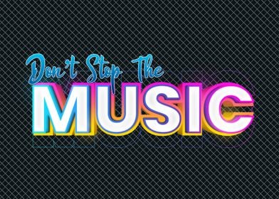 Stunning Text Of Don't Stop The Music