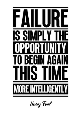 Henry Ford Quote - Failure is an Opportunity