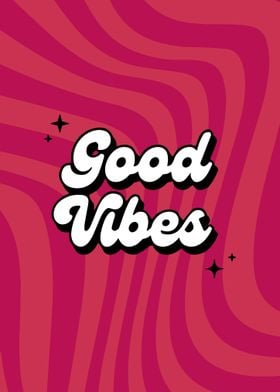 Good Vibes Retro