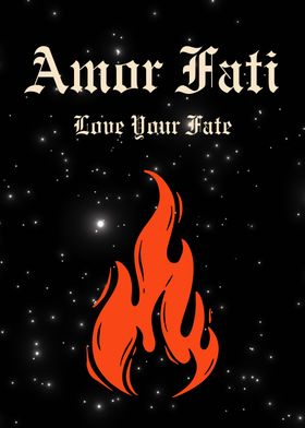 Amor Fati - Love Your Fate