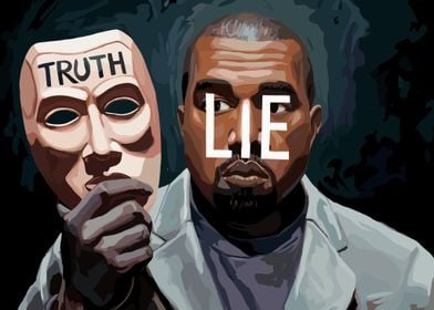 Kanye West Truth and Lie