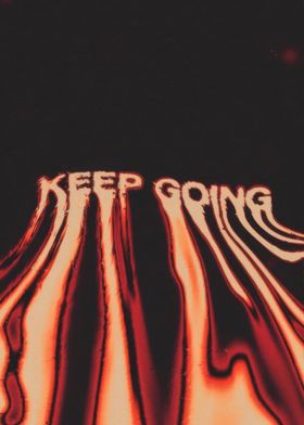 Keep Going Abstract Art