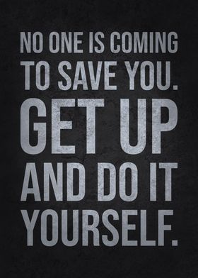 No One Coming To Save You, Motivational