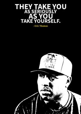 Eric Thomas Quote Poster