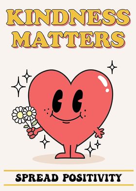 Kindness Matters Poster