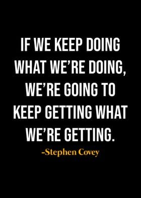 Stephen Covey Quote