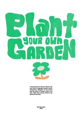 Plant Your Own Garden