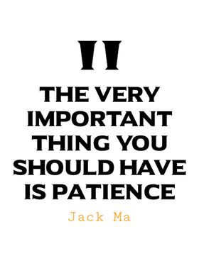 Patience Quote - Jack Ma