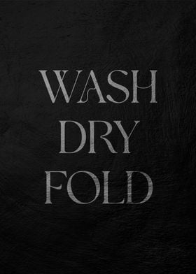 Wash Dry Fold Text Art