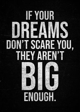 Big Dreams Quote