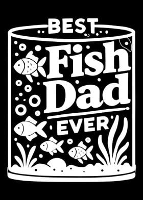 Best Fish Dad Ever