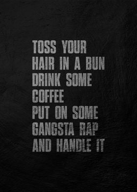 Gangsta Rap Motivation Quote